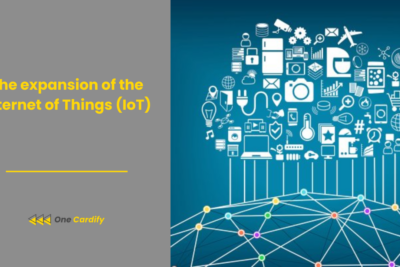 The expansion of the Internet of Things (IoT)