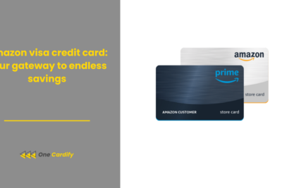 Amazon visa credit card your gateway to endless savings