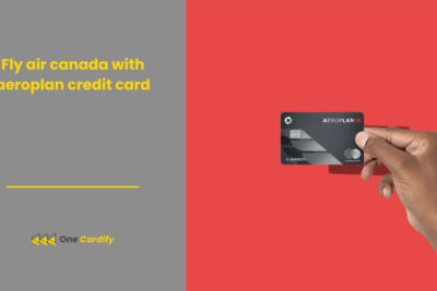 Fly air canada with aeroplan credit card